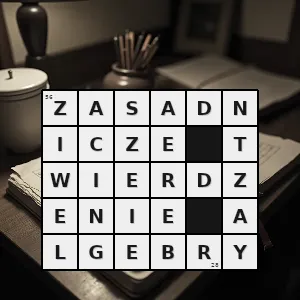 Hasło krzyżówkowe analiza zespolona - zasadnicze twierdzenie algebry – rozwiązanie, synonimy, podpowiedzi i definicje krzyżówkowe